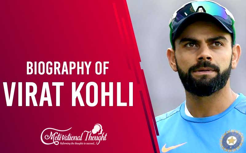 विराट कोहली का जीवन परिचय |  Biography by Virat Kohli 